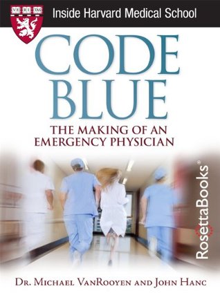 code-blue-the-making-of-an-emergency-physician