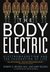 The Body Electric Electromagnetism and the Foundation of Life by Robert O. Becker