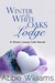 Winter at the White Oaks Lodge (Shore Leave Cafe, #4) by Abbie Williams