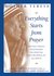 Everything Starts from Prayer Mother Teresa's Meditations on Spiritual Life for People of All Faiths by Mother Teresa