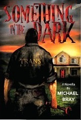 Something in the Dark