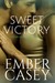 Sweet Victory (His Wicked Games, #2.5; The Cunningham Family, #2.5) by Ember Casey