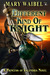 Different Kind of Knight (A Princess of Valendria Novel) by Mary Waibel