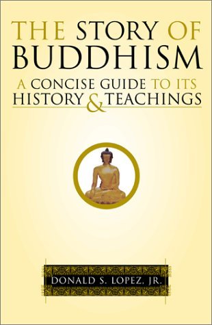 the-story-of-buddhism-a-concise-guide-to-its-historyteachings