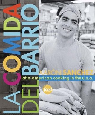 la-comida-del-barrio-latin-american-cooking-in-the-u-s-a