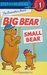 The Berenstain Bears' Big Bear, Small Bear by Stan Berenstain
