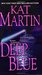 Deep Blue (Sinclair Sisters Trilogy, #3) by Kat Martin