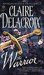 The Warrior (The Rogues of Ravensmuir, #3) by Claire Delacroix