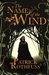 The Name of the Wind (The Kingkiller Chronicle, #1) by Patrick Rothfuss