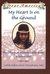 My Heart is on the Ground: the Diary of Nannie Little Rose, a Sioux Girl, Carlisle Indian School, Pennsylvania, 1880 (Dear America)