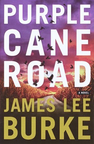 Purple Cane Road(Dave Robicheaux 11)