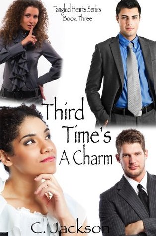 third-time-s-a-charm-tangled-hearts-jules-and-noah-chronicles
