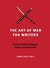 The Art of War for Writers: Fiction Writing Strategies, Tactics, and Exercises