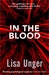 In The Blood by Lisa Unger