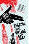 Karachi, You're Killing Me!