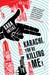 Karachi, You're Killing Me! by Saba Imtiaz