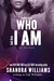 Who I Am (FireNine, #3) by Shanora Williams