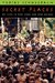 Secret Places My Life In New York & New Guinea by Tobias Schneebaum