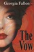 The Vow by Georgia Fallon