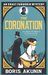 The Coronation (Erast Fandorin Mysteries, #7) by Boris Akunin