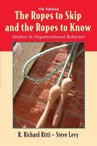 the-ropes-to-skip-and-the-ropes-to-know-studies-in-organizational-behavior
