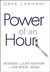 Power of an Hour Business and Life Mastery in One Hour a Week by Dave Lakhani