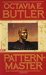 Patternmaster (Patternmaster, #4) by Octavia E. Butler