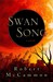 Swan Song by Robert R. McCammon