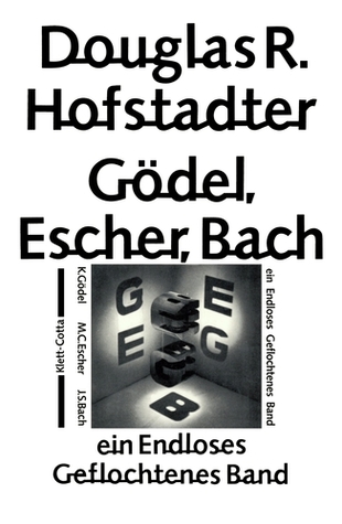 Godel, Escher, Bach: ein Endloses Geflochtenes Band