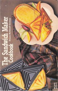 the sandwich maker cookbook by donna rathmell german