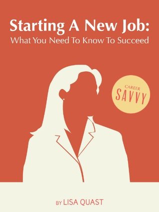 starting-a-new-job-what-you-need-to-know-to-succeed-career-savvy