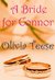 A Bride for Connor The Berwyn Island Trilogy Book One (Romance Parody) by Olivia Teese
