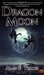 Dragon Moon (Dragon Delasangre, #2) by Alan F. Troop
