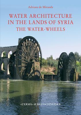water-architecture-in-the-lands-of-syria-the-water-wheels