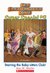 Starring the Baby-sitters Club! (The Baby-Sitters Club Super Special, #9) by Ann M. Martin