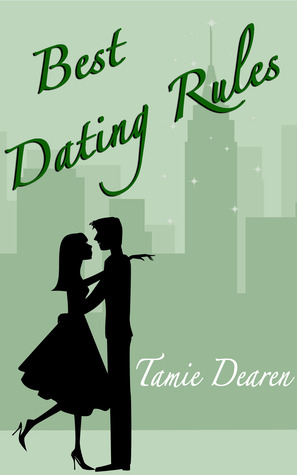 Best dating rules tamie dearen read online free