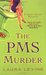 The PMS Murder (A Jaine Austen Mystery #5) by Laura Levine