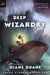 Deep Wizardry (Young Wizards, #2) by Diane Duane
