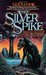 The Silver Spike (The Chronicles of the Black Company, #3.5) by Glen Cook