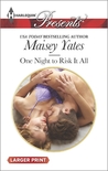 One Night to Risk It All (Holt Sisters, #2)