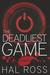 The Deadliest Game by Hal Ross