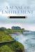 A Sense of Entitlement (Hattie Davish Mystery, #3) by Anna Loan-Wilsey