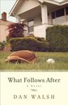 What Follows After cover