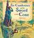 Sir Cumference and the Sword in the Cone by Cindy Neuschwander