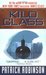 Kilo Class (Admiral Arnold Morgan, #2) by Patrick Robinson