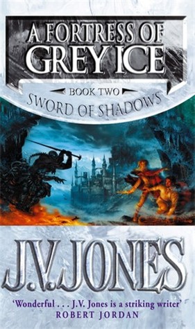 A Fortress of Grey Ice(Sword of Shadows 2)