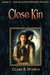 Close Kin (The Hollow Kingdom Trilogy, #2) by Clare B. Dunkle