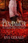 Peacemaker (Peacemaker series, #1)