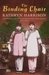 The Binding Chair by Kathryn Harrison
