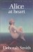 Alice at Heart (Waterlilies, #1) by Deborah Smith